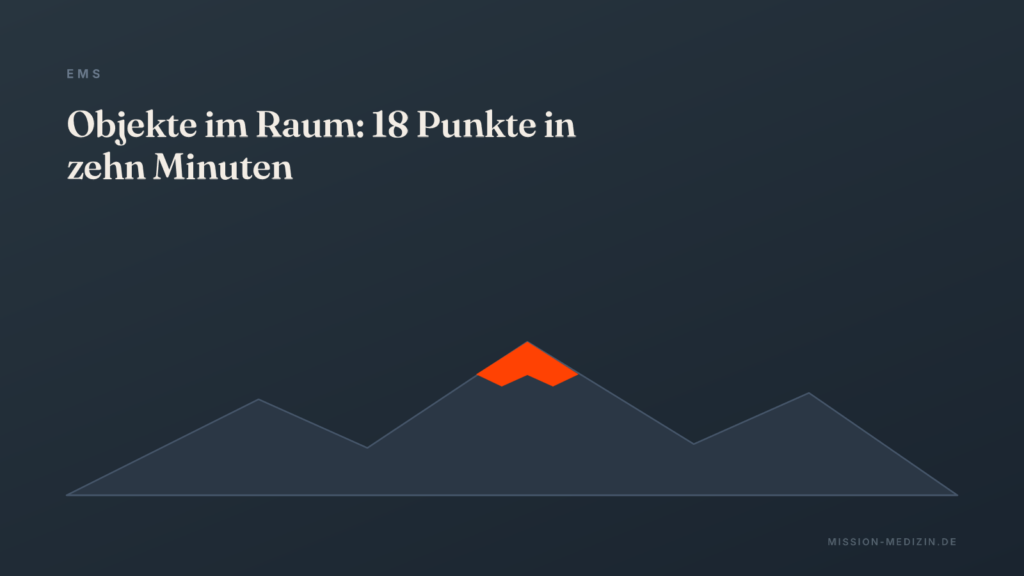 EMS Objekte im Raum: 18 Punkte in zehn Minuten