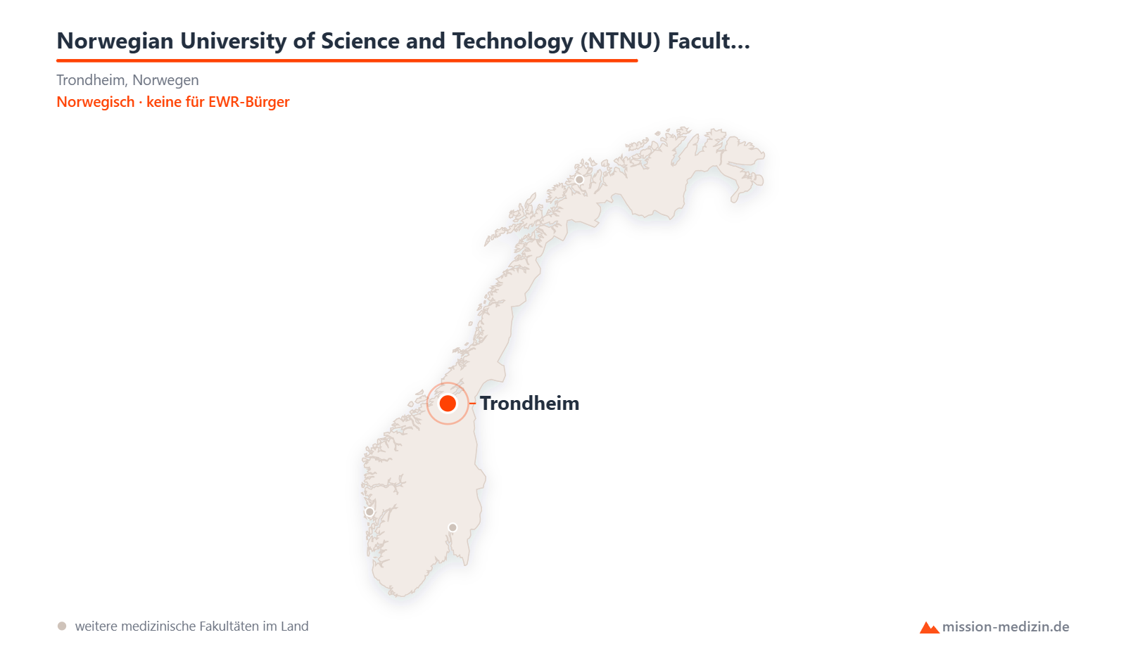 Karte: Lage von Norwegian University of Science and Technology (NTNU) Faculty of Medicine in Norwegen